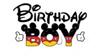 Mickey Mouse Birthday Boy SVG Mickey Mouse Birthday Boy SVG: Celebrating The Timeless Icon