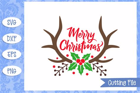 Merry Christmas Antlers SVG Merry Christmas Antlers SVG: A Festive And Versatile Design Element