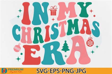 Christmas Era SVG Christmas Era SVG: A Festive Collection Of Christmas-Themed Designs