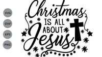 Christmas SVG Jesus Christmas SVG Jesus: A Timeless Symbol Of Faith And Celebration