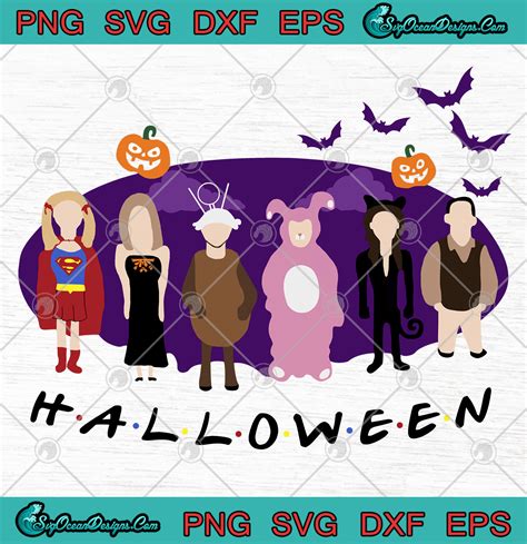 Friends Halloween SVG Friends Halloween SVG: A Spooktacular Way To Celebrate With Your Besties