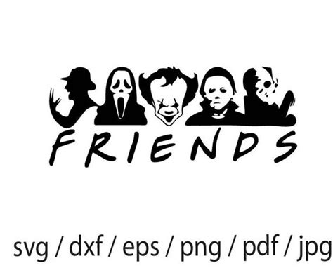 Friends Horror SVG Friends Horror SVG: A Comprehensive Guide To Chilling Designs