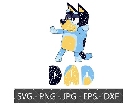 Bluey Dad SVG Bluey Dad SVG: Unleashing The Paternal Power Of The Aussie Outback