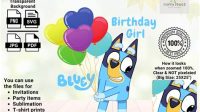 Bluey Birthday Girl SVG Bluey Birthday Girl SVG: The Ultimate Guide To Celebrating Your Little One's Special Day