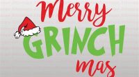 Merry Grinchmas SVG Merry Grinchmas SVG: Embrace The Grinch's Spirit For A Delightfully Unconventional Christmas