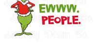 Eww People Grinch SVG Eww People Grinch SVG: The Perfect Way To Express Your Inner Grinch