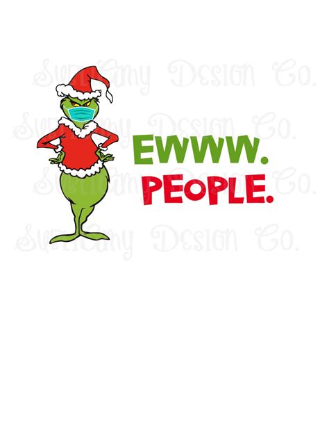 Eww People Grinch SVG Eww People Grinch SVG: The Perfect Way To Express Your Inner Grinch