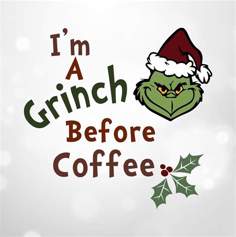 Grinch Coffee SVG Unleash The Grinch Within: A Comprehensive Guide To Grinch Coffee SVG