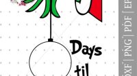 Grinch Days Till Christmas SVG Grinch Days Till Christmas SVG: Capture The Spirit Of The Season