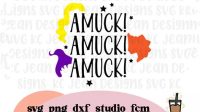 Amuck Amuck Amuck SVG Free Amuck