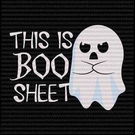 Boo Sheet SVG Free Boo Sheet SVG Free: Unleash Your Halloween Spirit With Spooky And Fun Designs